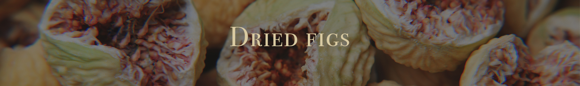 Dried figs