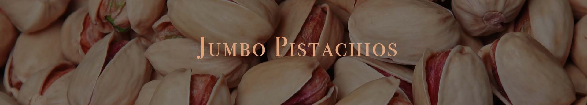 Jumbo Pistachios