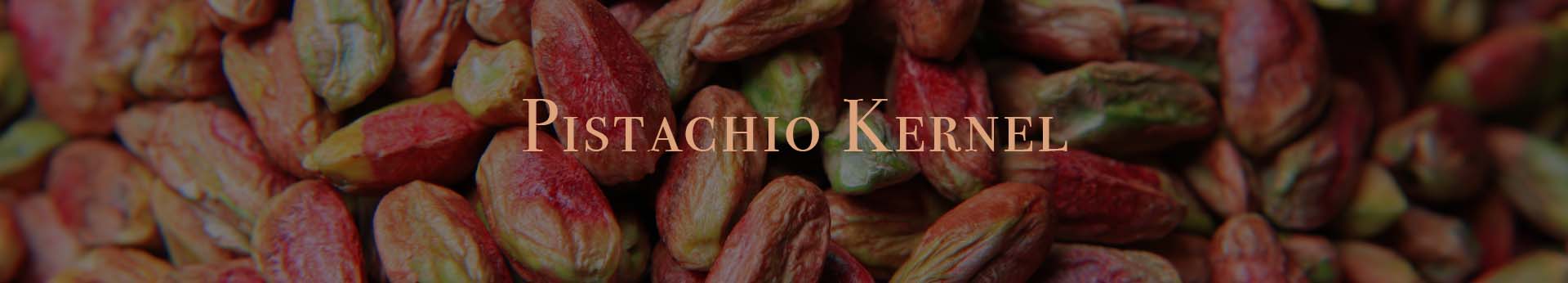 Pistachio Kernel